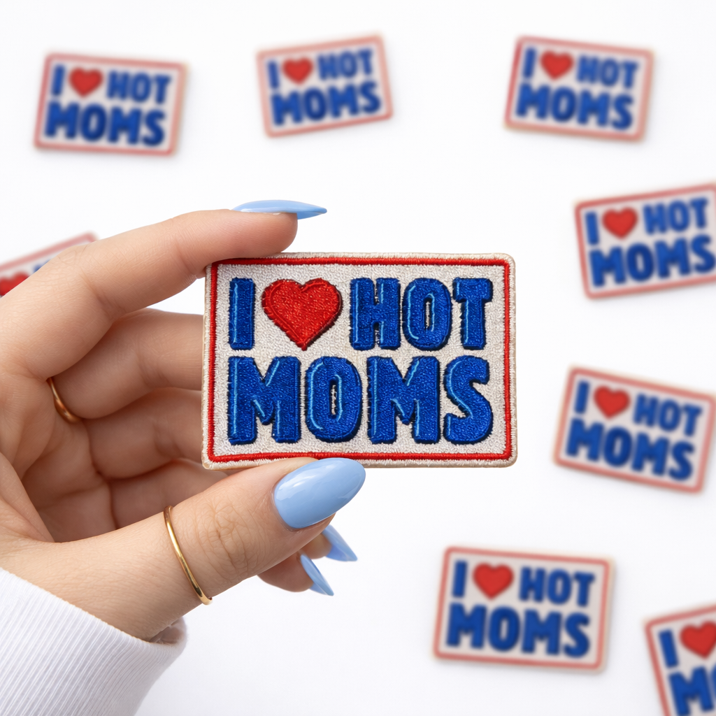 I Love Hot Moms Embroidered Iron On Patch