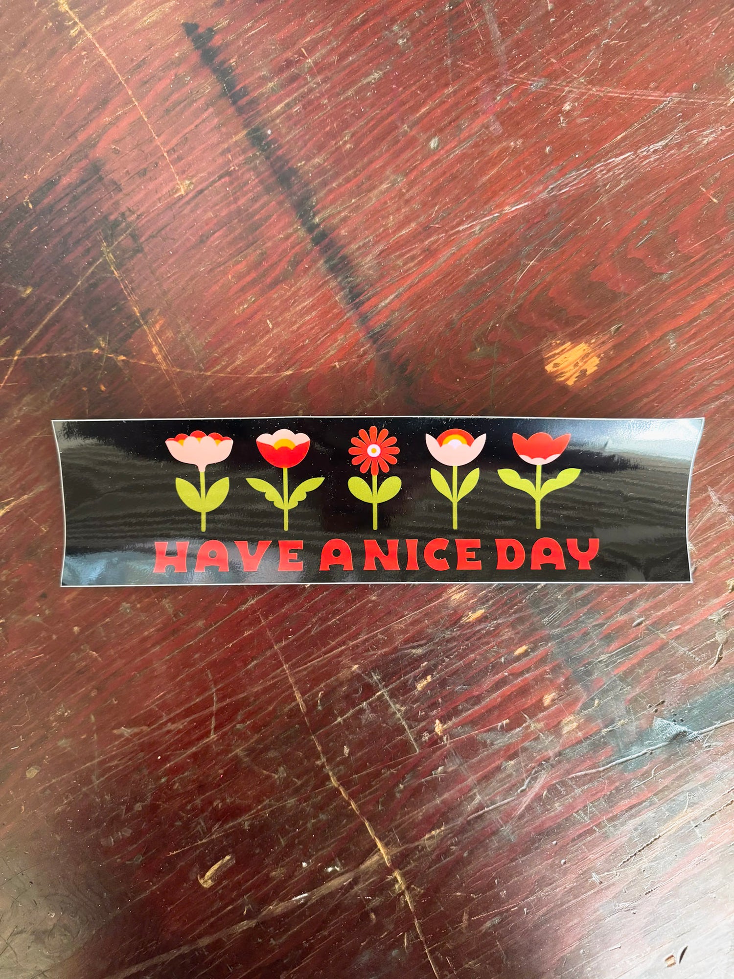 Have a Nice Day Flower Bumper Sticker