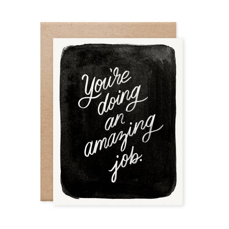 You're Doing An Amazing Job Card