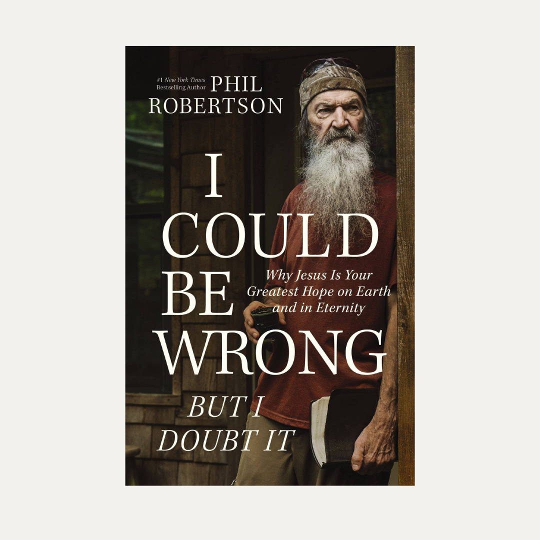 I Could Be Wrong, But I Doubt It Book