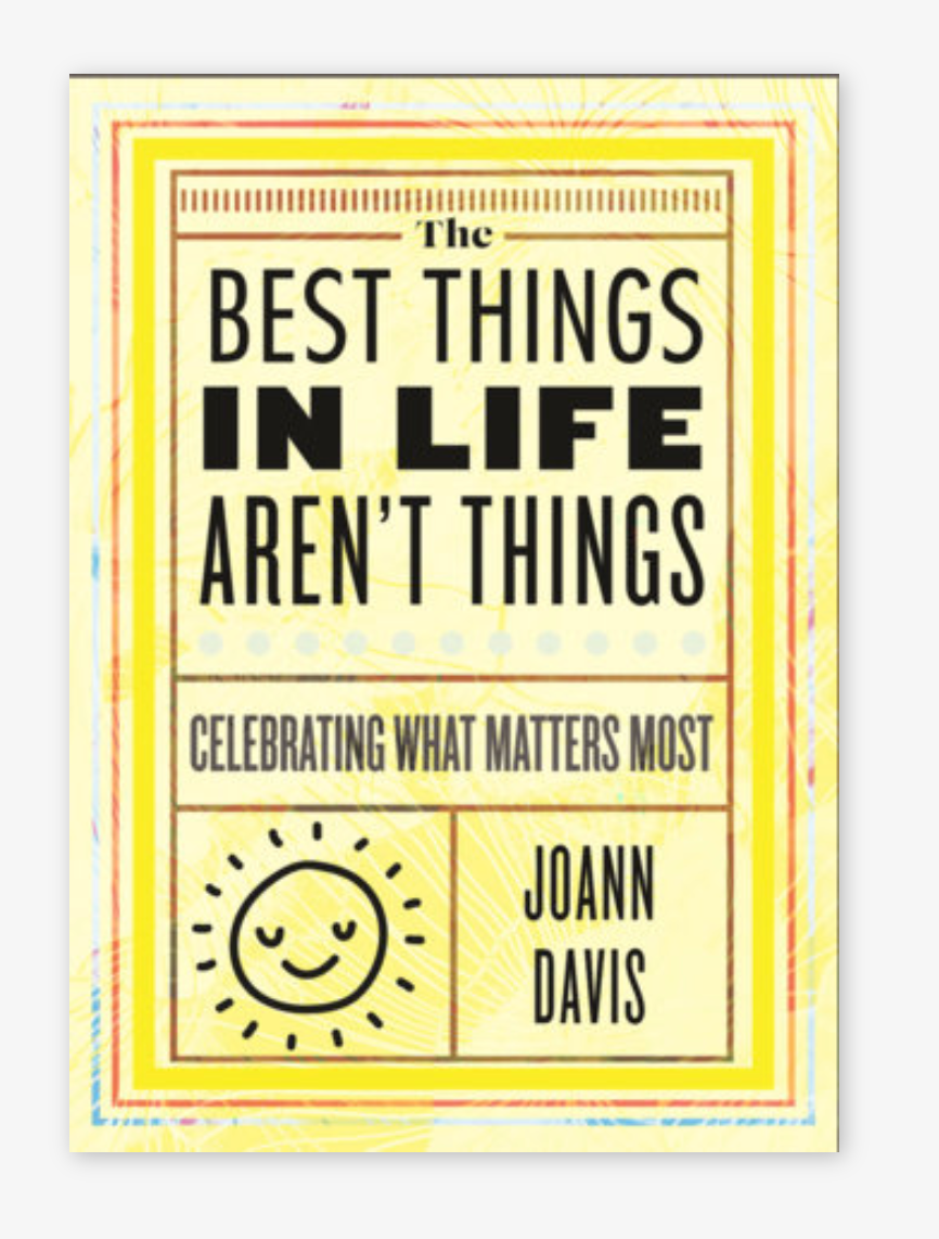 The Best Things in Life Aren't Things Book