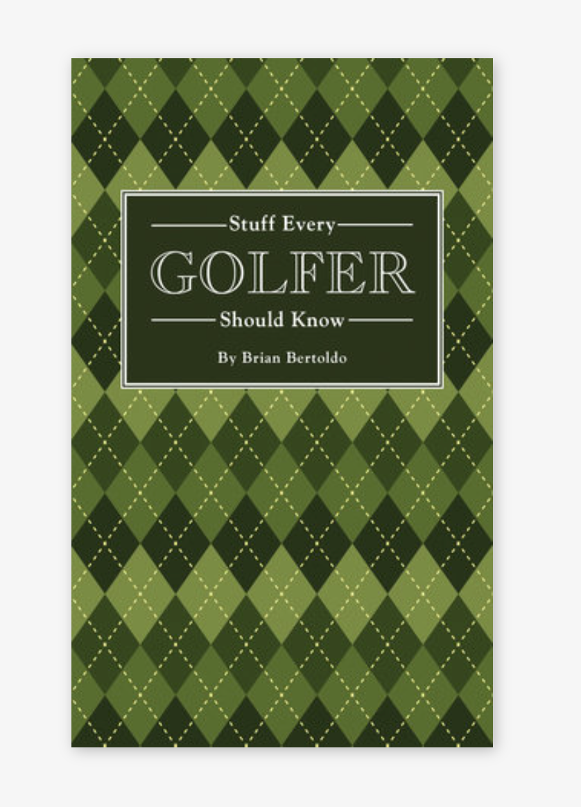 Stuff Every Golfer Should Know Book