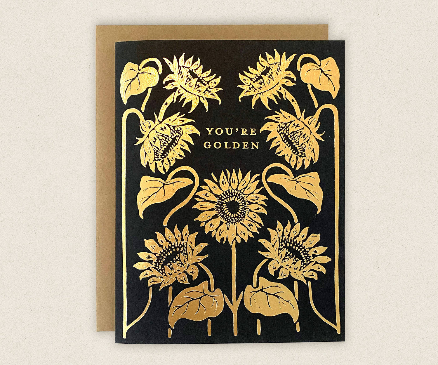 You're Golden Sunflower Greeting Card